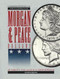 Comprehensive Catalog and Encyclopedia of Morgan and Peace Dollars