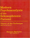 Modern Psychoanalysis of the Schizophrenic Patient