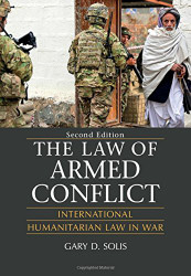 Law of Armed Conflict: International Humanitarian Law in War