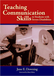 Teaching Communication Skills To Students With Severe Disabilities