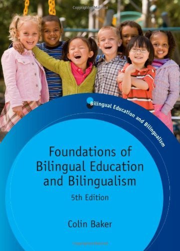 Foundations Of Bilingual Education And Bilingualism - Colin Baker