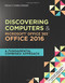 Shelly Cashman Discovering Computers and Microsoft Office 365 and Office 2016