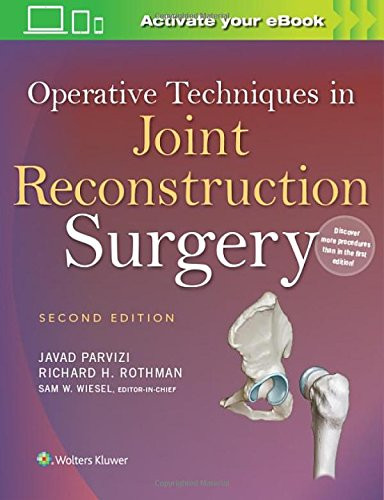 Operative Techniques in Joint Reconstruction Surgery