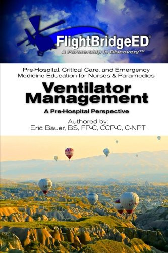 Ventilator Management: A Pre-Hospital Perspective