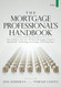 Mortgage Professional's Handbook