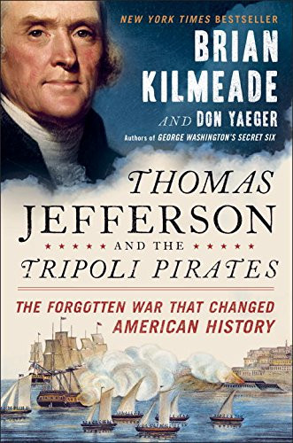 Thomas Jefferson and the Tripoli Pirates