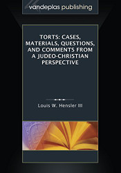 Torts: Cases Materials Questions and Comments by Hensler