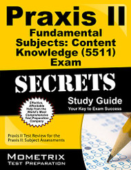 Praxis II Fundamental Subjects: Content Knowledge