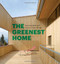 Greenest Home: Superinsulated and Passive House Design