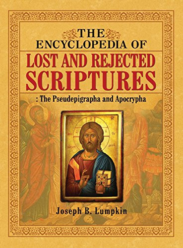 Encyclopedia of Lost and Rejected Scriptures