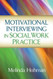 Motivational Interviewing In Social Work Practice