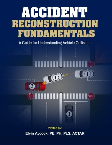 Accident Reconstruction Fundamentals