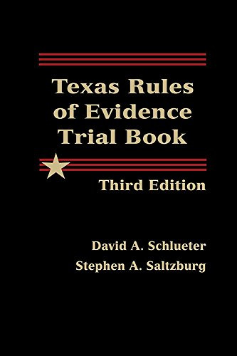 Texas Rules of Evidence Trial Book