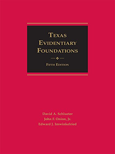 Texas Evidentiary Foundations