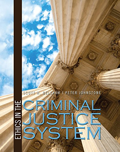 Ethics in the Criminal Justice System