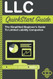 LLC QuickStart Guide - The Simplified Beginner's Guide to Limited Liability Companies
