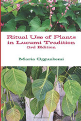 Ritual Use of Plants in Lucumo¡ Tradition