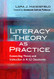Literacy Theory as Practice