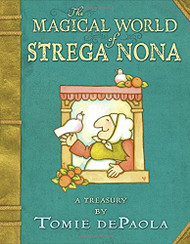 Magical World of Strega Nona: a Treasury