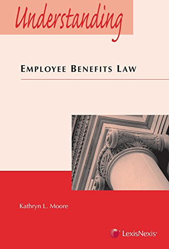 Understanding Employee Benefits Law
