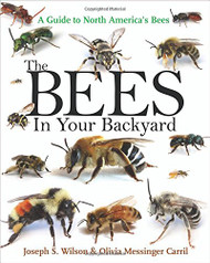 Bees in Your Backyard: A Guide to North America's Bees