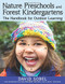 Nature Preschools and Forest Kindergartens