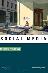Social Media: Enduring Principles