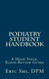 Podiatry Student Handbook