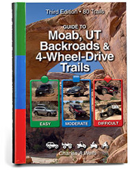 Guide to Moab UT Backroads & 4-Wheel Drive Trails