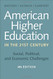 American Higher Education in the Twenty-First Century