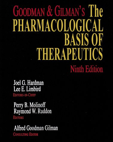 Pharmacological Basis of Therapeutics