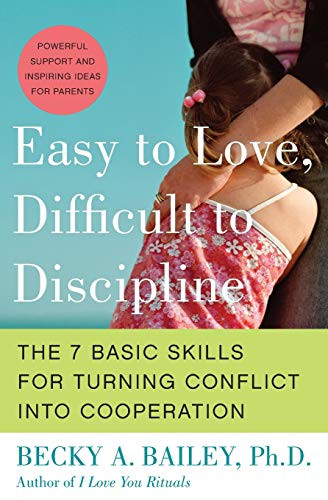 Easy to Love Difficult to Discipline