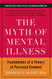 Myth of Mental Illness: Foundations of a Theory of Personal Conduct