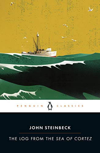 Log from the Sea of Cortez (Penguin Classics)
