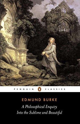 Philosophical Enquiry into the Origins of the Sublime and Beautiful