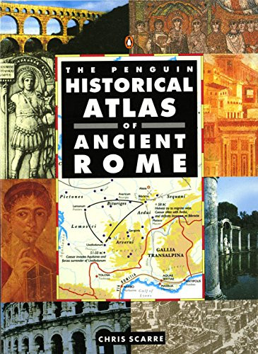 Penguin Historical Atlas of Ancient Rome (Hist Atlas)