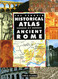 Penguin Historical Atlas of Ancient Rome (Hist Atlas)