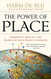 Power of Place: Geography Destiny and Globalization's Rough Landscape
