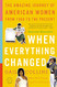 When Everything Changed: The Amazing Journey of American Women