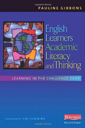 English Learners Academic Literacy and Thinking: Learning in the Challenge Zone