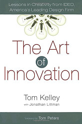 Art of Innovation: Lessons in Creativity from IDEO