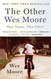 Other Wes Moore: One Name Two Fates