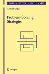 Problem-Solving Strategies (Problem Books in Mathematics)