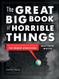 Great Big Book of Horrible Things