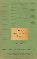 Making of a Poem: A Norton Anthology of Poetic Forms