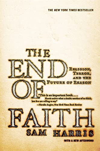 End of Faith: Religion Terror and the Future of Reason