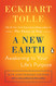 New Earth: Awakening to Your Life's Purpose