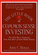 Little Book of Common Sense Investing