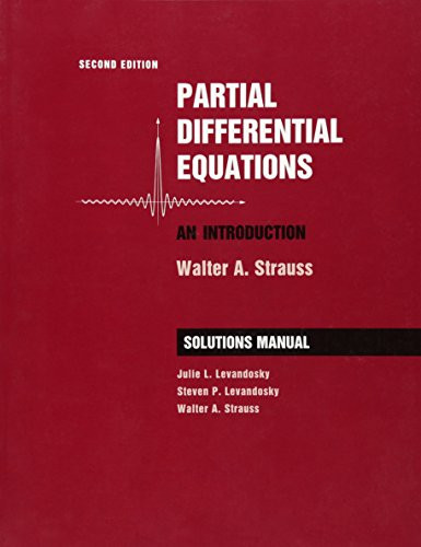 Partial Differential Equations Student Solutions Manual: An Introduction