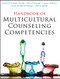 Handbook of Multicultural Counseling Competencies